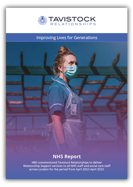 Cover shot of Tavistock Relationships Report on NHS Support April 2022-23