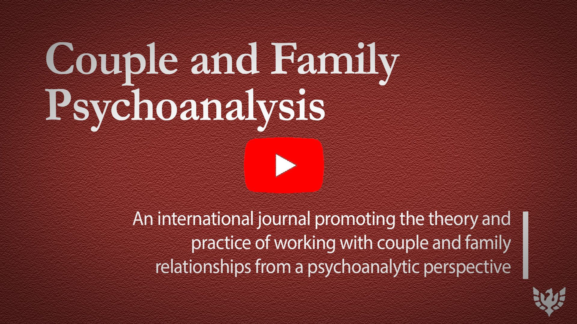 Video introduction to couple and family pschoanalysis